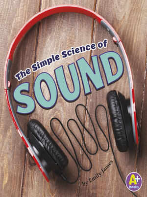 cover image of The Simple Science of Sound